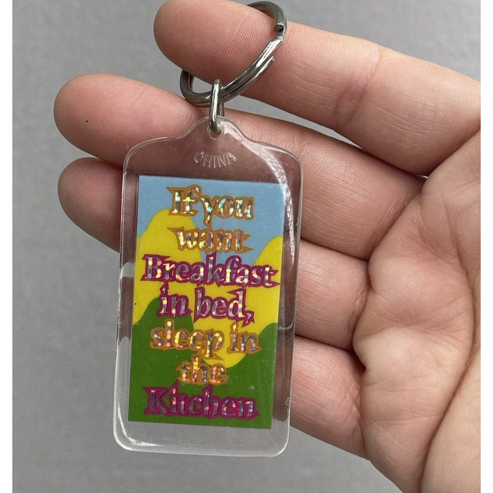 VTG 90s “If You Want Breakfast In Bed Sleep I” Keychain Humor Purse Backpack Y2K